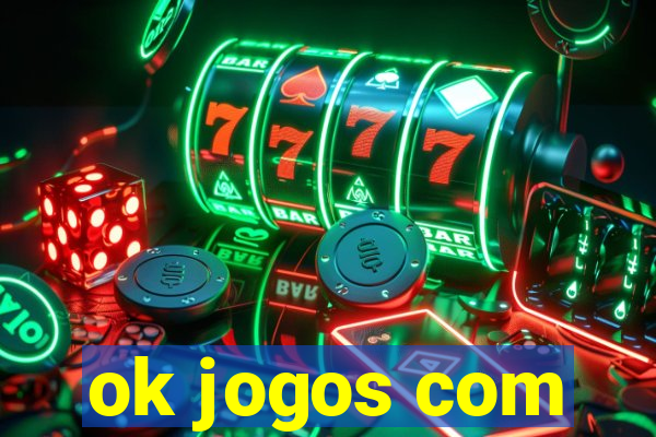 ok jogos com